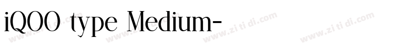 iQOO type Medium字体转换 iQOO type Medium字体转换